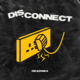 DeadWax : Disconnect Launch Event Title Pic