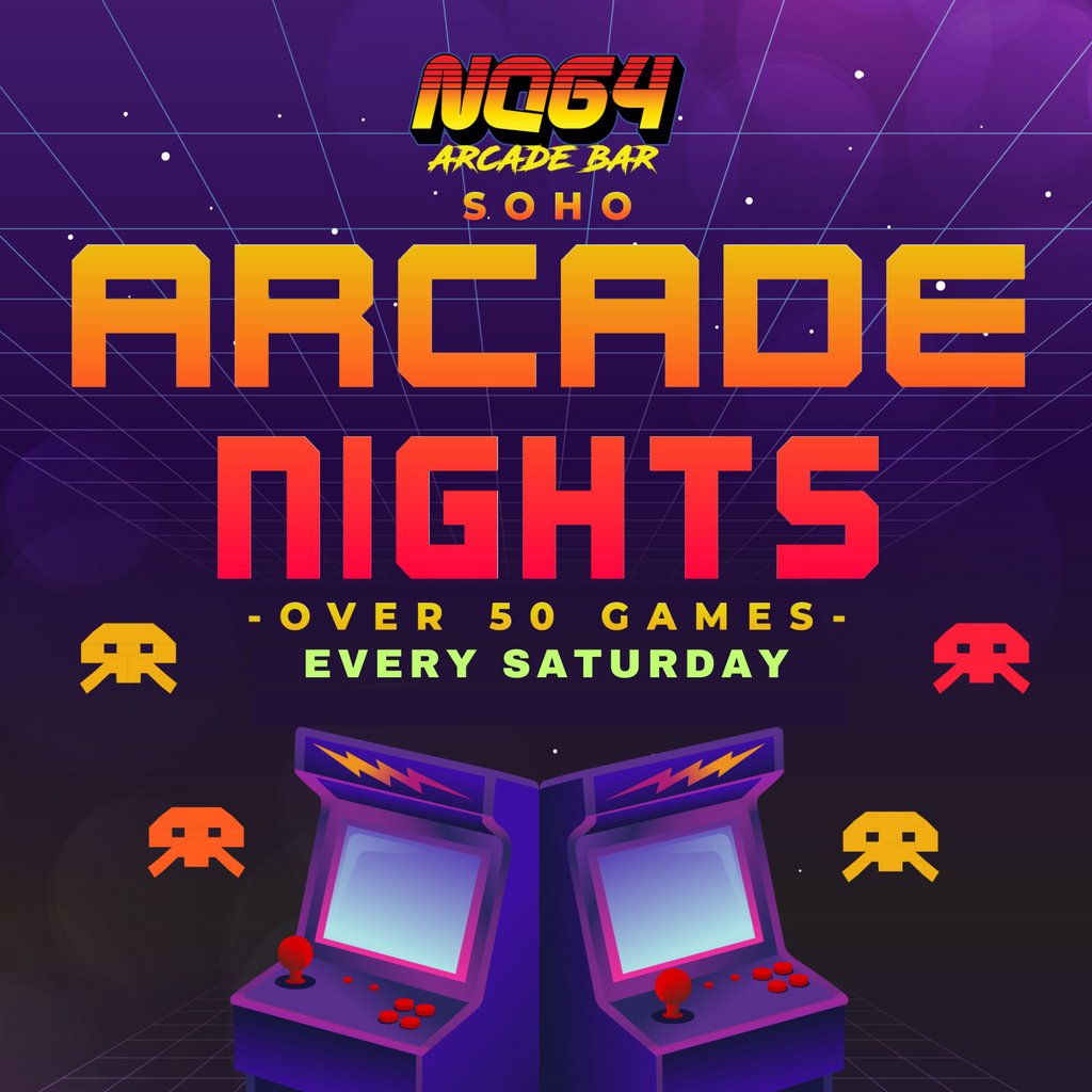 Arcade Nights at NQ64 Soho - 20th September