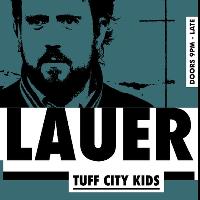 Leftfoot & RetroForward Present Lauer (Tuff City Kids) Leftfoot & RetroForward Present Lauer (Tuff City Kids)