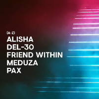 fabric presents: Friend Within, Pax, Meduza, Del-30 & Alisha at Fabric
