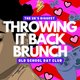 Throwing it Back Brunch 90's/00's Birmingham Event Title Pic