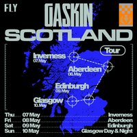 FLY // Gaskin - Glasgow [DAY] at SWG3