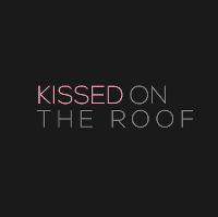 Kissed On The Roof Festival