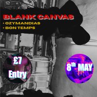 Blank Canvas w/ OZYMANDIAS & Bon Temps at Arundel Emporium
