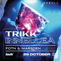 Nebula Sounds present Trikk and Innellea at South