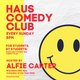 Haus Comedy Club Event Title Pic