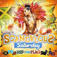 Scandalous Saturday - Rep Your Flag ! at 229 THE VENUE