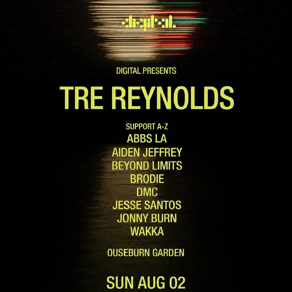 DIGITAL presents: Tre Reynolds + guests @ Ouseburn Garden