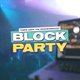 Block Party : Tuesday 26th May