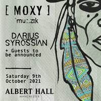 Moxy Muzik Albert Hall Moxy Muzik Albert Hall