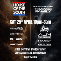 House of the South x Bournemouth Trance Family at Canvas