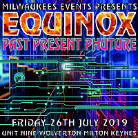 Milwaukees Equinox - Past Present Phuture at Unit Nine