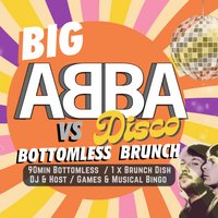 Big Abba vs Disco Bottomless Brunch at Big Belly Bar And Comedy Club Southbank