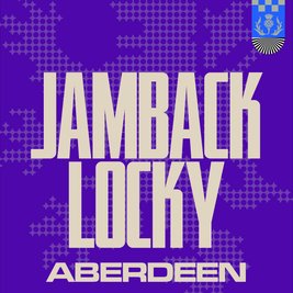 FLY | Jamback & Locky | Aberdeen