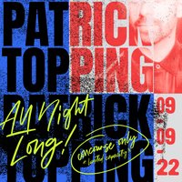 Patrick Topping: All Night Long at Concourse At Depot Mayfield