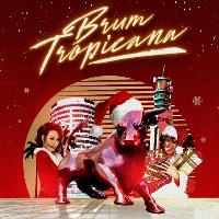 Sum Christmas Eve x Brum Tropicańa: FREE ENTRY