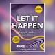 Let It Happen Event Title Pic