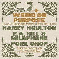Weird On Purpose: Harry Houlton, E.A Hill &amp; Milophone, Pork Chop