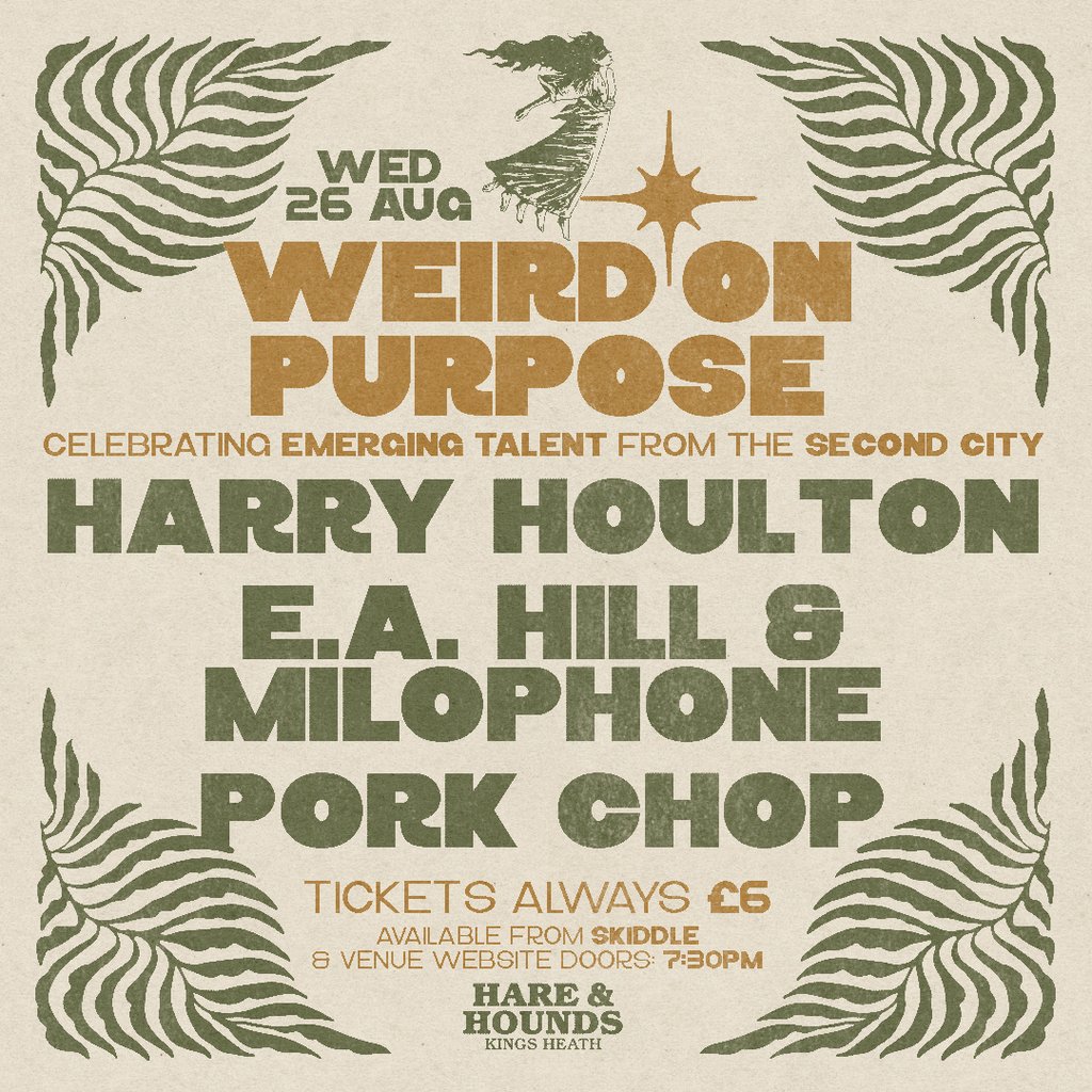 Weird On Purpose: Harry Houlton, E.A Hill & Milophone, Pork Chop at Hare And Hounds Kings Heath, Birmingham