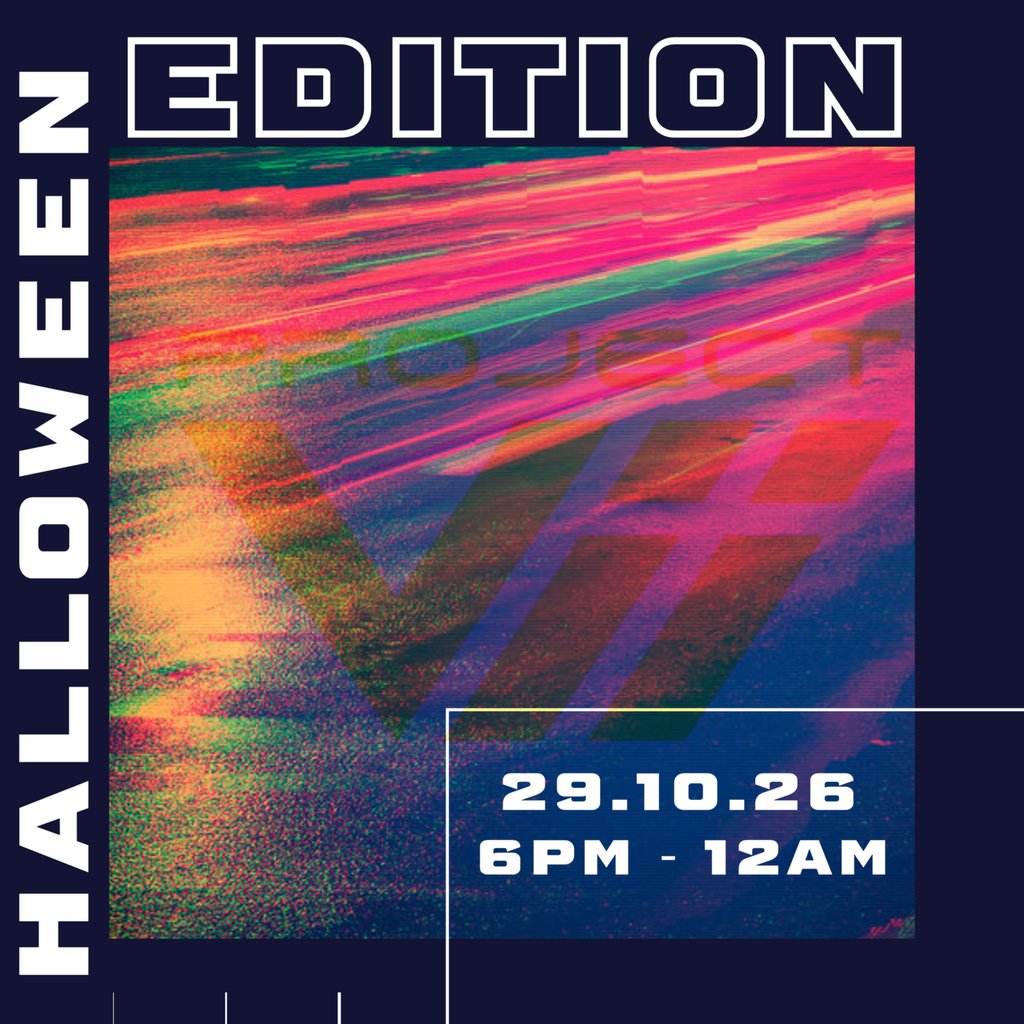 Project Vii - Halloween Edition — gig artwork