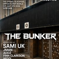 TWO2TWO presents NEXGEN @ The Bunker (Blackpool) at Near North Pier, Blackpool Promenade