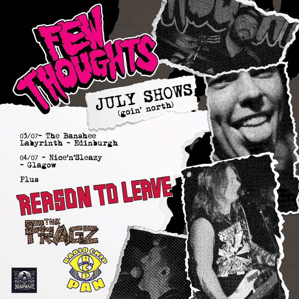 Few Thoughts / The Fragz / Radio Chip Pan / Reason to Leave