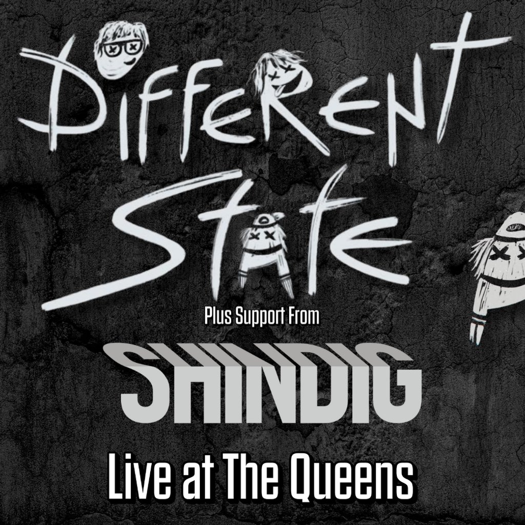 Different State // Shindig | Live at The Queens!, 19 July | Event in Bridlington | AllEvents