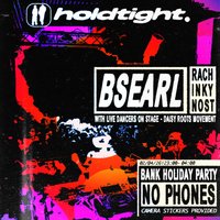 holdtight presents BSEARL