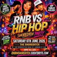 RNB VS HIP HOP - Shoreditch Party - Everyone Free Before 12AM at The Shoreditch