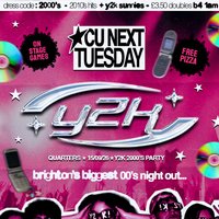 CU Next Tuesday | Y2K Edition | 15/09/2026 at Quarters Brighton