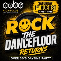 Rock the Dancefloor Over 30's Day Party
