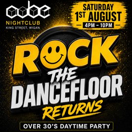 Rock the Dancefloor Over 30's Day Party