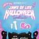 JAWS OF LIFE - HALLOWEEN SPOOKTACULAR @ Black Cat, Bridgend Event Title Pic