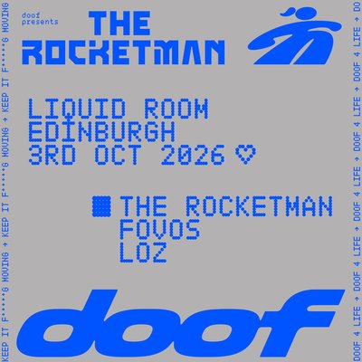 doof Presents The Rocketman - Edinburgh
