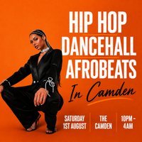 Hip Hop, Dancehall, Afrobeats In Camden (£5 B4 12 With A Ticket) at The Camden