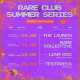 RARE Summer Series - t e s t p r e s s Event Title Pic