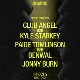 DIGITAL presents: Club Angel b2b Kyle Starkey & more