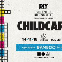 DIY Presents Big Indie Big Nights // CHILDCARE