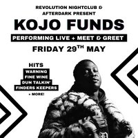 REVS &amp; Afterdark Present KOJO FUNDS