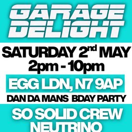 Garage Delight Summer outdoor terrace party"Dj Dan Da Mans Bday"