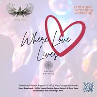 Sacred Rhythms - Where Love Lives (Retreat August Ambleside) at Nab Cottage