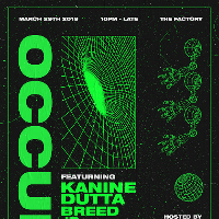 Occult w/ Kanine - Dutta