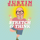 Justin Moorhouse: Stretch & Think Event Title Pic