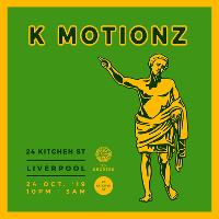 K Motionz - Liverpool at 24 Kitchen Street