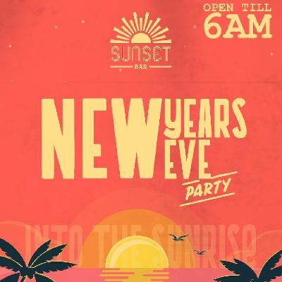 new years eve party until sunrise