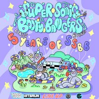 HIT & RUN presents SUPER SONIC BOOTY BANGERS: 5th Bday Picnic at Six Trees