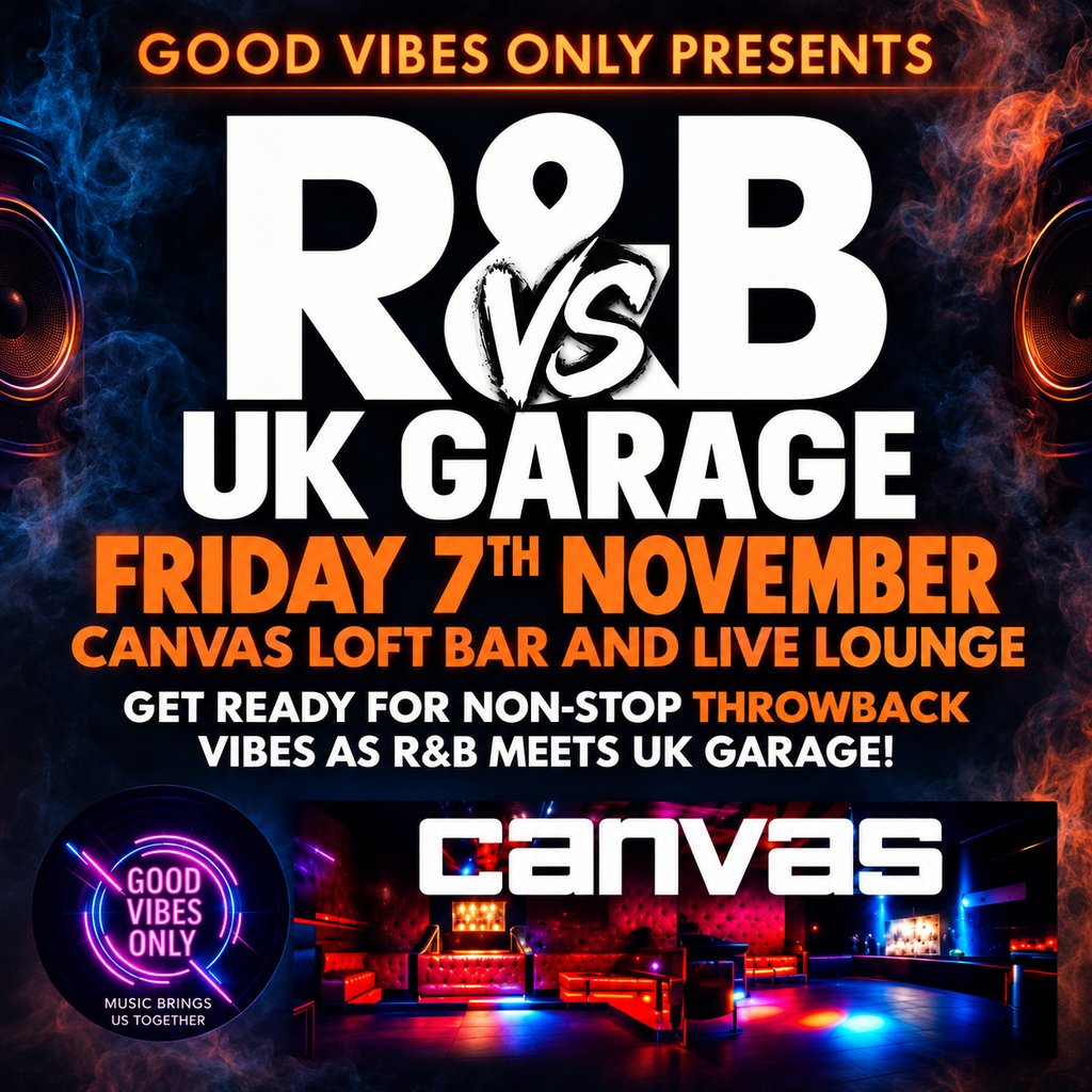 R&B vs UK GARAGE - The Ultimate Throwback Party! at Canvas Bournemouth, Bournemouth