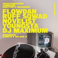LDN History Part 1: Flowdan, Ruff Sqwad, Novelist, Youngsta, DJ at Phonox Brixton