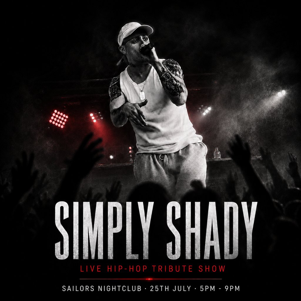 Simply Shady - Eminem Tribute Act @ Sailors Nightclub + DJs