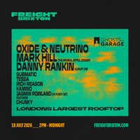 Ghost of Garage Rooftop Party W/ Mark Hill, Submatic + Many More at Freight Brixton